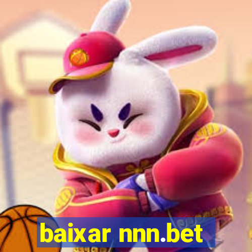 baixar nnn.bet